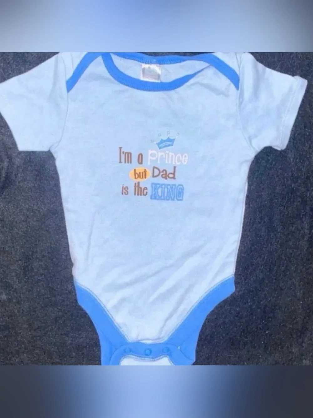 💞 New Blue Baby Boy Size 3-6 Months “I’m A Prince But Dad Is King” Bodysuit